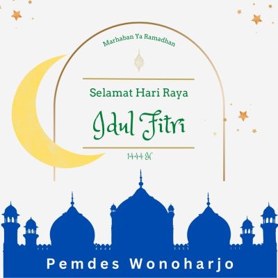 Selamat Hari Raya Idul Fitri 1444 H